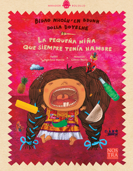 Paperback La Pequeña Niña Que Siempre Tenía Hambre [Spanish] Book