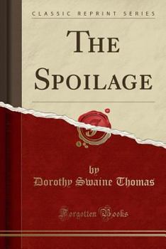 Paperback The Spoilage (Classic Reprint) Book