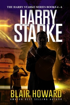 Paperback The Harry Starke Series: Books 4 -6 Book