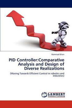 Paperback PID Controller: Comparative Analysis and Design of Diverse Realizations Book