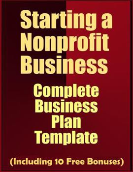 Paperback Starting a Nonprofit Business: Complete Business Plan Template Book