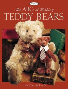 Paperback The ABCs of Making Teddy Bears Book