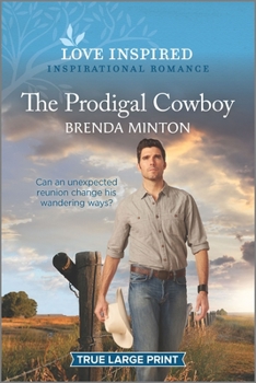 Paperback The Prodigal Cowboy [Large Print] Book