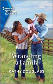 Mass Market Paperback Wrangling a Family Book
