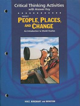 Paperback People, Places, and Change, Grades 6-8 Critical Thinking: Holt People, Places, and Change: an Introduction to World Studies (People Places & Chg 2003) Book