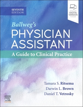 Paperback Ballweg's Physician Assistant: A Guide to Clinical Practice Book