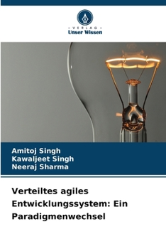 Paperback Verteiltes agiles Entwicklungssystem: Ein Paradigmenwechsel [German] Book