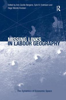 Hardcover Missing Links in Labour Geography Book