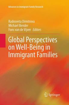 Paperback Global Perspectives on Well-Being in Immigrant Families Book