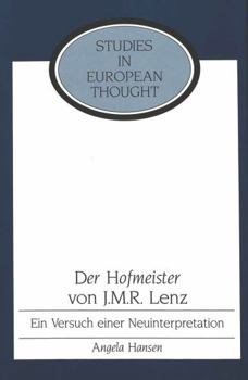 Hardcover ?der Hofmeister? Von J. M. R. Lenz: Ein Versuch Einer Neuinterpretation [German] Book