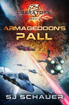 Armageddon's Pall: Spiral War Book 4 - Book #4 of the Spiral War
