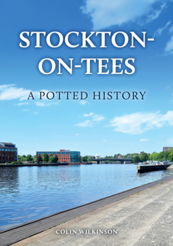 Paperback Stockton-on-Tees: A Potted History Book