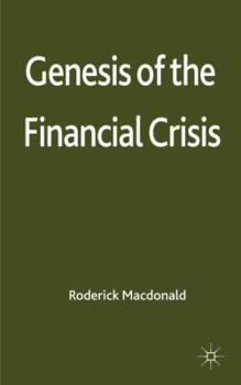 Hardcover Genesis of the Financial Crisis Book