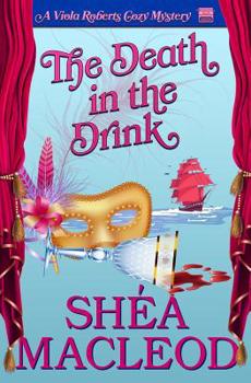 The Death in the Drink - Book #7 of the Viola Roberts Cozy Mysteries