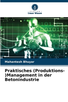 Paperback Praktisches (Produktions-)Management in der Betonindustrie [German] Book