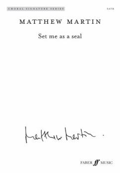 Paperback Set Me as a Seal: Satb, Choral Octavo Book