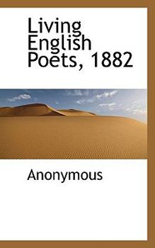 Living English Poets 1882