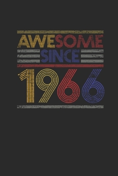 Paperback Awesome Since 1966: Dotted Bullet Notebook - Birthday Gift or Anniversary Gift Idea Book