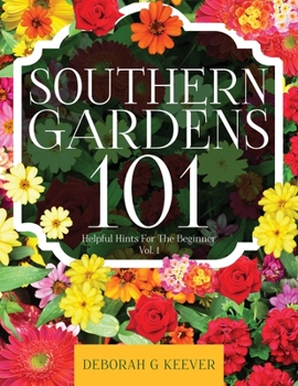 Southern Gardens 101