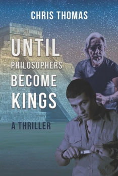 Paperback Until Philosophers Become Kings: Book One Book