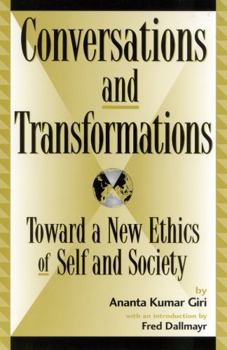 Paperback Conversations and Transformations: Toward a New Ethics of Self and Society Book