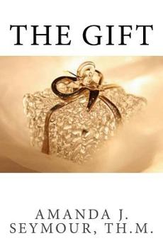 Paperback The Gift: A Deeper Understanding of Love Book