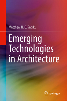 Hardcover Emerging Technologies in Architecture Book