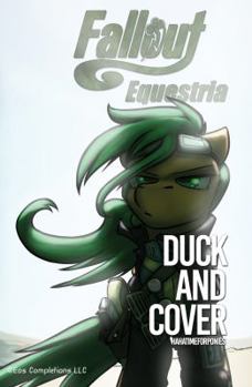 Hardcover Fallout Equestria Duck and Cover & Make Love Not War Book