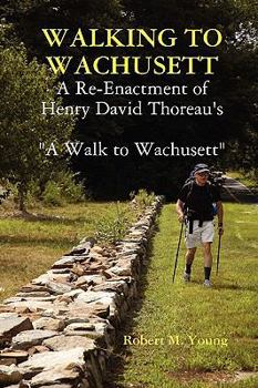 Paperback Walking to Wachusett Book