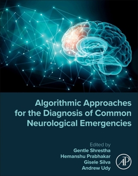 Paperback Algorithmic Approaches for the Diagnosis of Common Neurological Emergencies Book