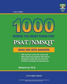 Paperback Columbia 1000 Words You Must Know for PSAT/NMSQT: Book One with Answers Book
