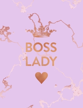 Boss Lady: Inspirational Quote Notebook, Beautiful Pink Marble and Rose Gold | 8.5 x 11, 120 Wide Ruled Pages