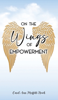 Hardcover On the Wings Of Empowerment Book