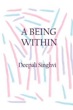 Paperback A Being Within Book