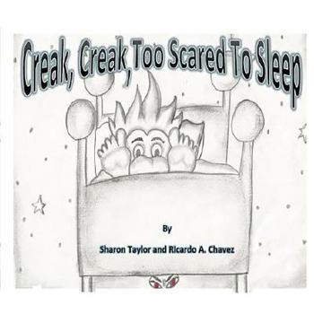 Paperback Creak, Creak, Too Scared To Sleep Book