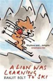 Paperback A Lion Was Learning to Ski Book