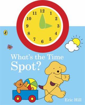 Paperback What's the Time Spot? Book