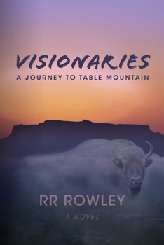 Paperback Visionaries: A Journey To Table Mountain Book