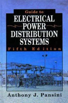 Hardcover Guide to Electrical Power Distribution Systems Book