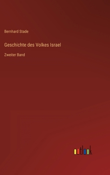 Hardcover Geschichte des Volkes Israel: Zweiter Band [German] Book