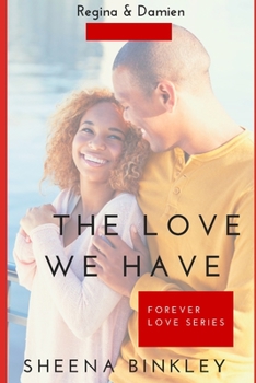 Paperback The Love We Have Book