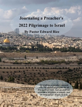Paperback Journaling a Preacher's 2022 Pilgrimage to Israel Book