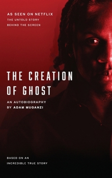 Hardcover The Creation of Ghost Book