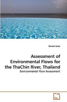 Paperback Assessment of Environmental Flows for the ThaChin River, Thailand Book