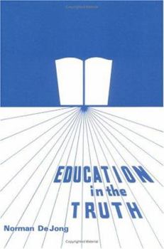 Paperback Education in the Truth Book