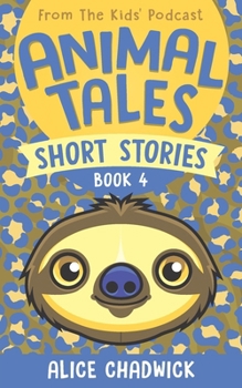 Paperback Animal Tales Short Stories: Book 4 Book