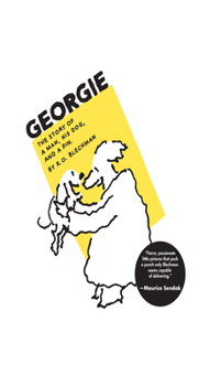 Hardcover Georgie: The Story of a Man, His Dog, and a Pin Book