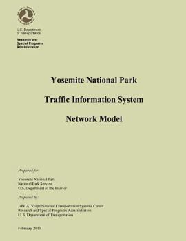 Paperback Yosemite National Park Traffic Information System Network Model Book