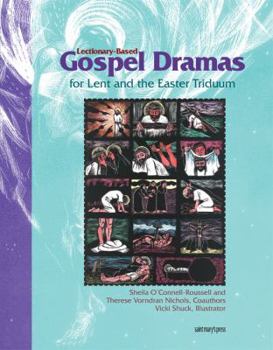 Spiral-bound Gospel Dramas for Lent and the Easter Triduum Book