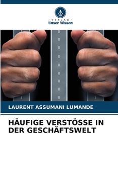 Häufige Verstösse in Der Geschäftswelt (German Edition)